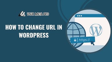 How to Change URL in WordPress | User Meta Pro