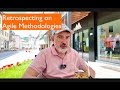 Retrospecting on Agile Methodologies