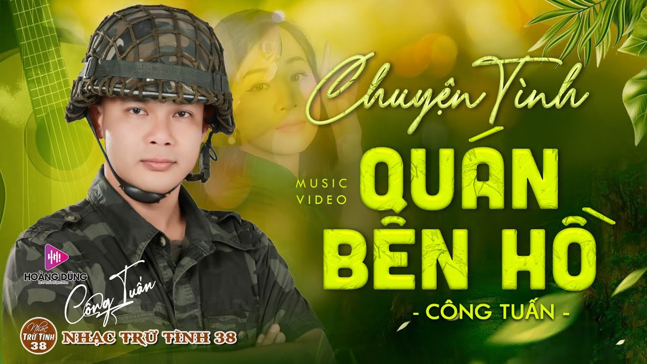 CHUYỆN TÌNH QUÁN BÊN HỒ - CÔNG TUẤN ➤LK Nhạc Lính 1975 ➤ RUMBA HẢI NGOẠI HAY VƯỢT THỜI GIAN