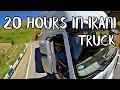 20 HOURS IN AN IRANI TRUCK