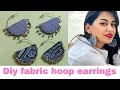 Diy - Trendy Fabric Earrings || Fabric Earrings Making || Handmade Trendy Earrings Making Ideas