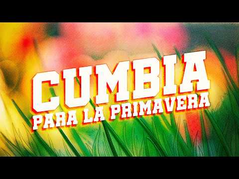 🌼🌷 Cumbia para la Primavera 🌹🌻Damas Gratis, Viru Kumbieron - Enganchados