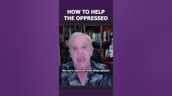 How To Help The Oppressed