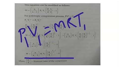 Equation for Work input in single stage reciprocatingcompressor without considering clearance volume