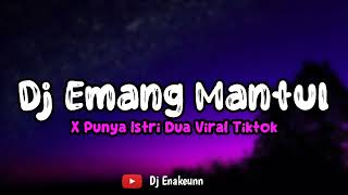 DJ EMANG MANTUL X PUNYA ISTRI DUA VIRAL TIKTOK TERBARU 2023 YANG KALIAN CARI !