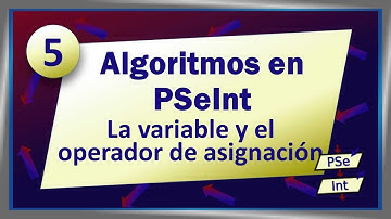 05 La variable | Los algoritmos | Introducción a la programación: Algoritmos en PSeInt