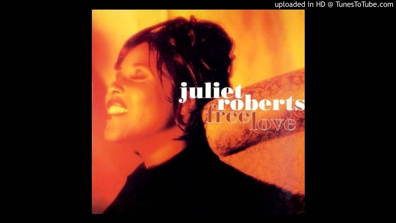 Juliet Roberts - Free Love (Morales Classic 12" Mix)