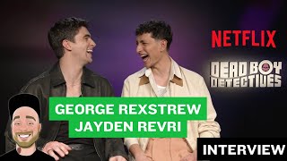 George Rexstrew & Jayden Revri - Interview | Dead Boy Detectives *Spoilers*
