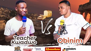 Teacher Kwadwo talks to Obinim about his BREAD😂