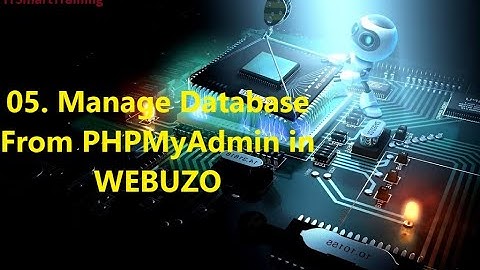 Manage Database From PHPMyAdmin in WEBUZO | Episode 05