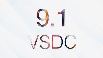 Meet VSDC 9.1: New Transition Addition Methods, RAW/BRAW Support and Free Waveform