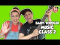 Toddler music class 2  baby music class toddler learning songs