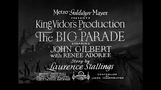 The Big Parade (Vidor, 1925) — High Quality 1080p