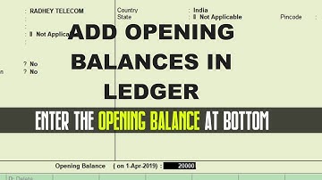 How To Add Opening Balances In Ledgers | Tally ERP.9 | Easy Tutorial P-8 | ICS Institute