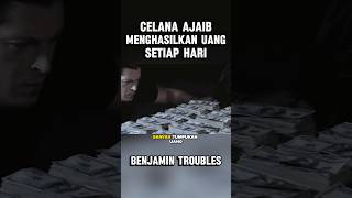Celana Ajaib Menghasilkan Uang Milyaran Setiap Hari #alurceritafilm #alurfilm