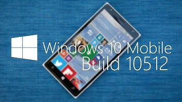 Windows 10 Mobile Build 10512 - Preview and Tour Of New Features