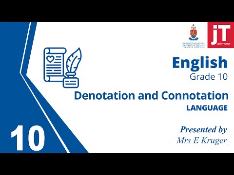Grade 10 English - Language - Denotation and Connotation