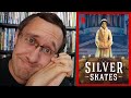 Silver Skates - A Netflix Review