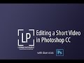 Editing a short video in Photoshop CC