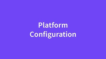 Platform Configuration