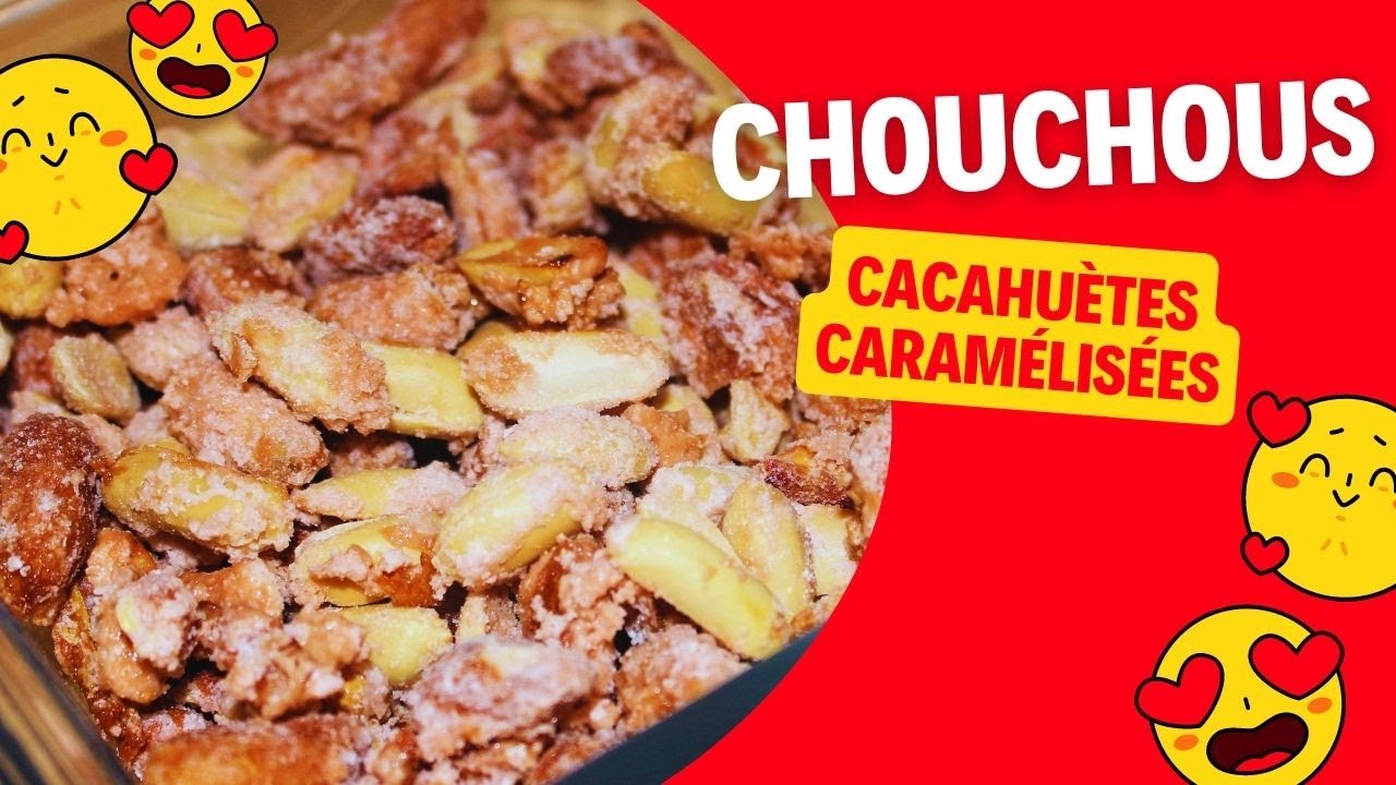 Recette - Chouchous maison (cacahuètes caramélisées) en vidéo