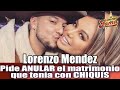 Noticia de última hora!!! Lorenzo Méndez pide anular el matrimonio que tuvo con Chiquis Rivera....