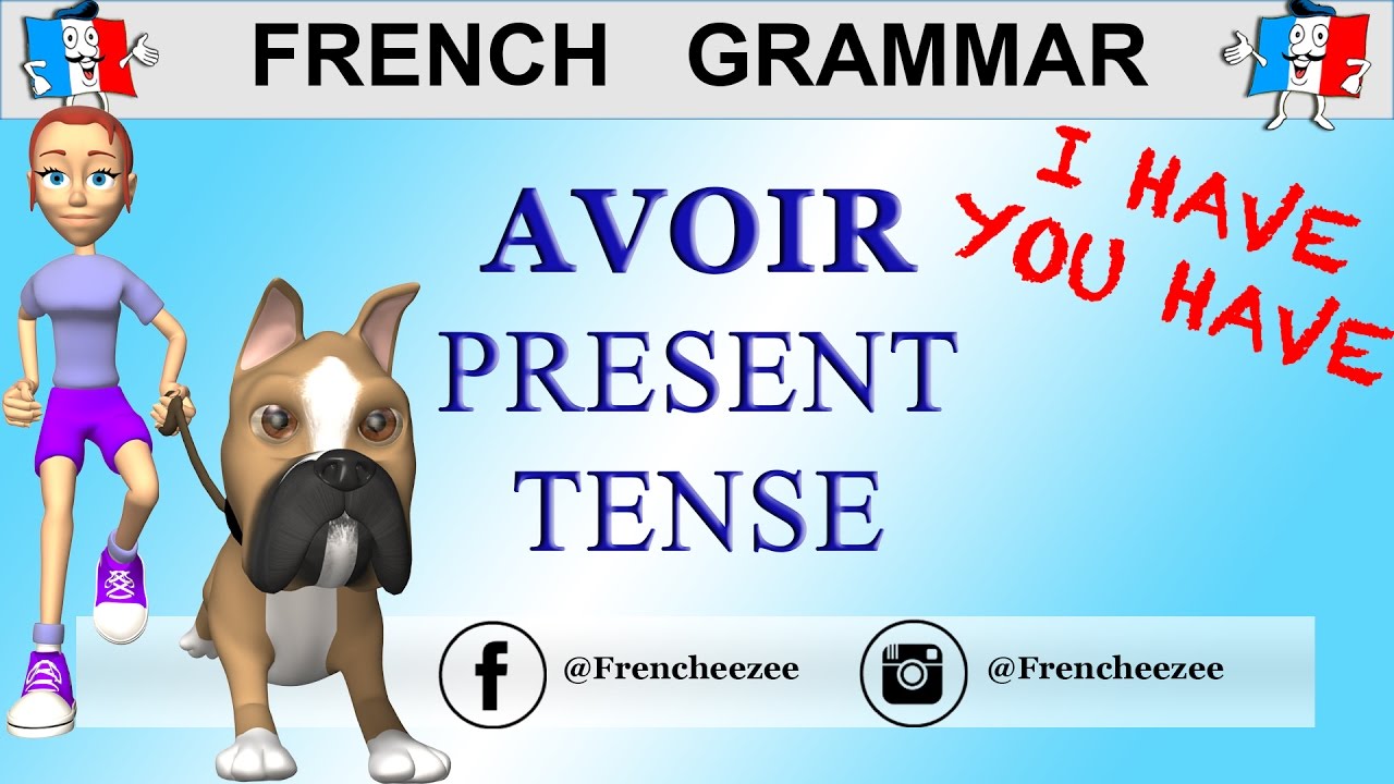 learn-french-verb-avoir-to-have-avoir-conjugation-present-tense-youtube