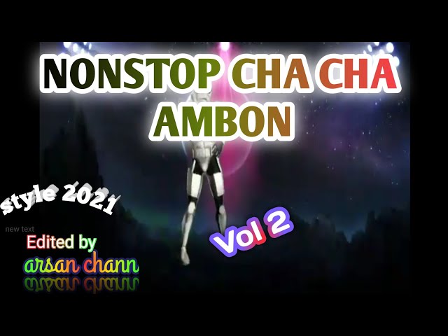 cha cha ambon vol 2 #ambonmanise class=