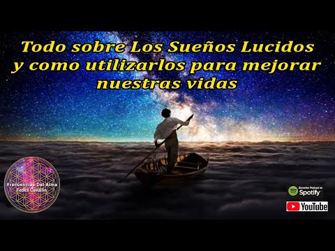 Sueños Lucidos. Como utilizarlos para mejorar nuestras vidas