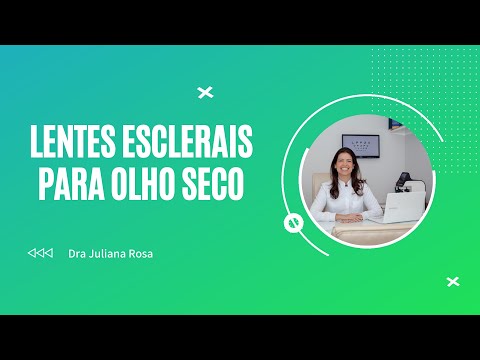 Vídeo: As lentes esclerais funcionam para olho seco?