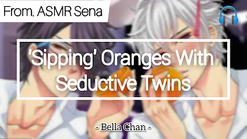 ASMR [INDO/ENG SUBS] 'Sipping' Oranges With Two Seductive Twins | Bella Chan Reupload