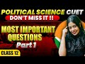 Political science cuet most important questions  part 1 class 12 political science anushya maam