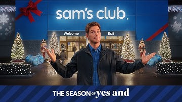 Welcome to Sam’s Club’s Season of YES AND