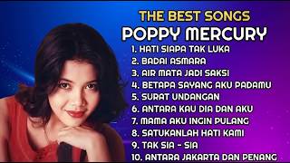 POPPY MRCURY FULL ALBUM TERBAIK || HATI SIAPA TAK LUKA - BADAI ASMARA