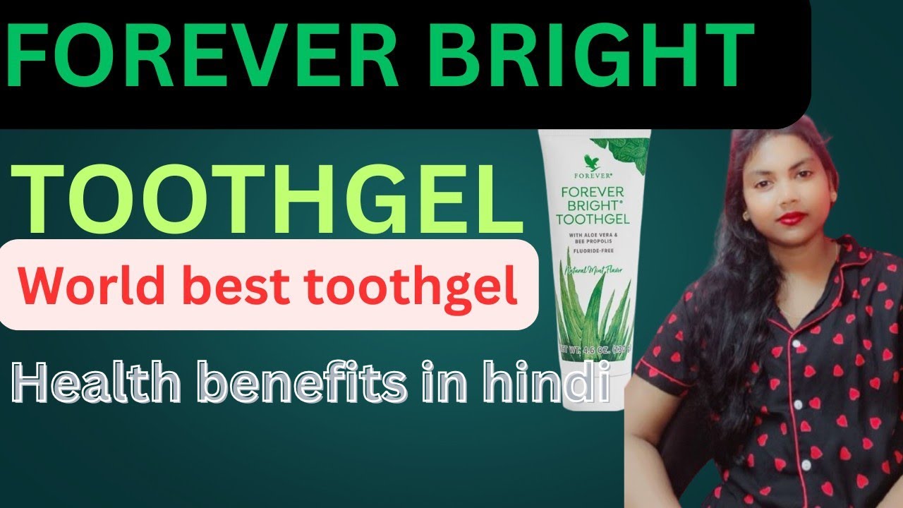 Forever bright toothgel || fluoride free , natural whitening and fresh breath  