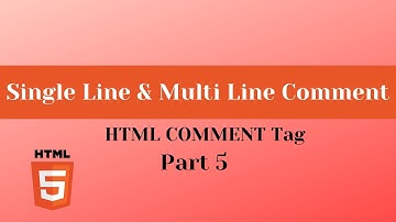 HTML Tutorial || Html Comment Tag (HINDI/URDU) Part-5 #html5