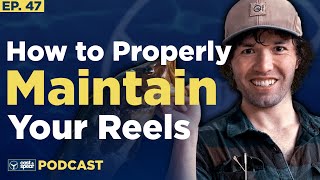 How to PROPERLY Maintain Your Reels - Lessons from a Reel Repair EXPERT | E47