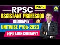 RPSC Assistant Professor 2025 | Population Geography | Unit Wise PYQs-2023 By Ram Sir #rpsc #hpsc