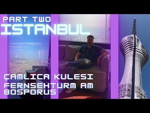 ? Istanbuls neues Symbol: Çamlıca Kulesi - Der neue Fernsehturm. Auf dem höchsten Punkt am Bosporus