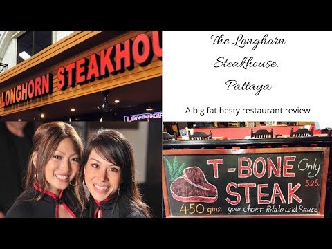 The Longhorn Steakhouse, Pattaya - A restaurant review