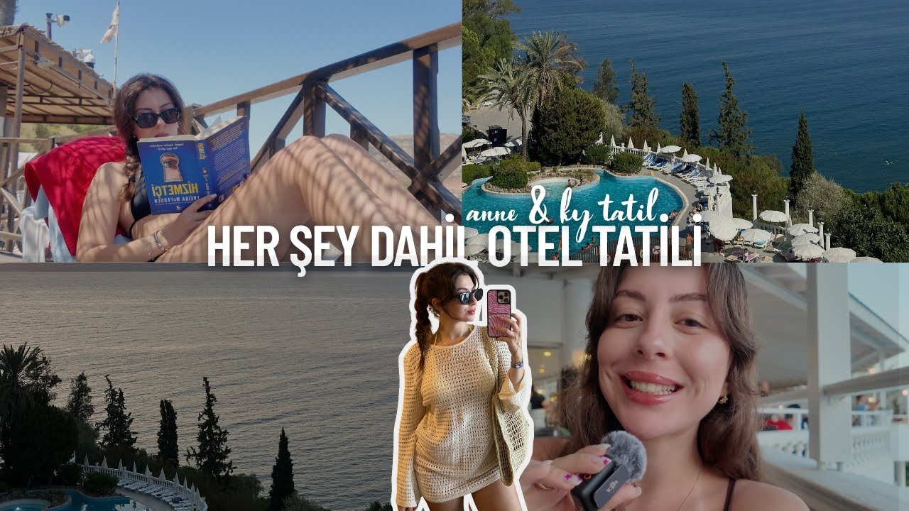 ANNE KIZ TATİLİ VLOG | kuşadası'nda her şey dahil otel tatili ve tatil sonrası bakım rutinim.. 🩵