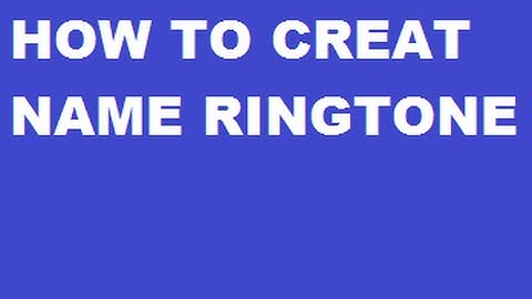 How To Create My Name Ring tone In Hindi/urdu