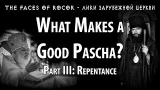 What Makes a Good Pascha? Part III: Repentance