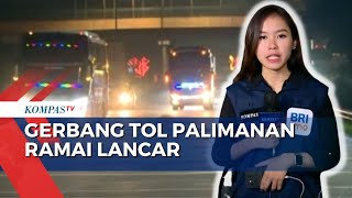 Gerbang Tol Palimanan Ramai Lancar saat Malam Hari, Usai Truk Dilarang Melintas | 17 April