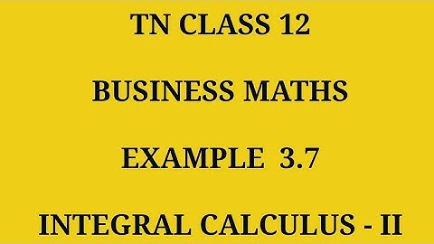 TN 12th Business maths chapter 3 example 3.7