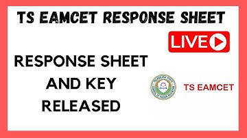 TS EAMCET 2022 ll TS EAMCET RESPONSE SHEET AND KEY ll