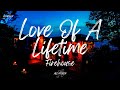 Firehouse - Love Of A Lifetime (Lyrics)