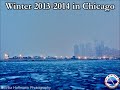 The Historic Chicago Winter '13-'14 in One Minute