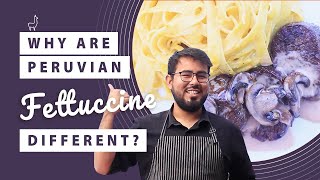 Why is peruvian fettuccini different? | Peruvian-italian fusion