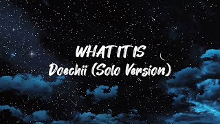 What It Is - Doechii Solo Ver (lyrics + 8D audio + speed up) | use 🎧 Resimi